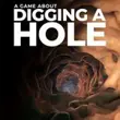 A Game About Digging A Hole APK